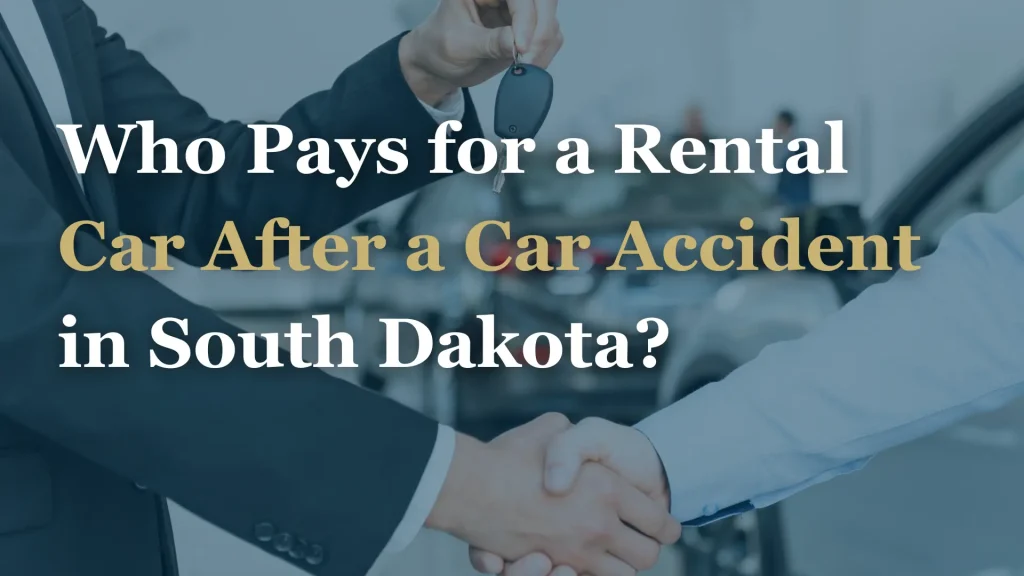 Who Pays for a Rental Car After a Car Accident in South Dakota_ Image
