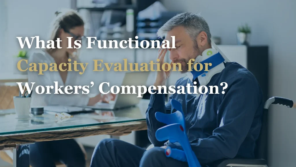 What Is Functional Capacity Evaluation for Workers’ Compensation_ Image