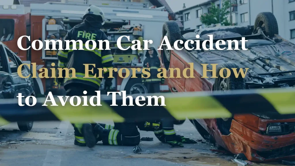 Common Car Accident Claim Errors and How to Avoid Them Image