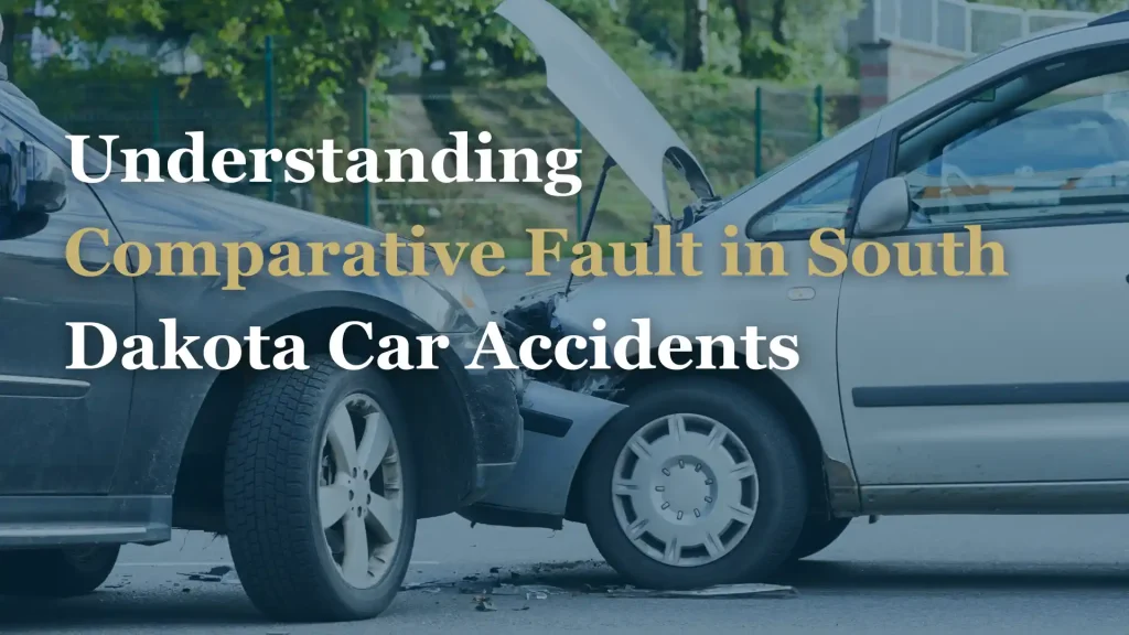 Understanding Comparative Fault in South Dakota Car Accidents Image