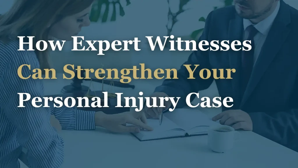 How Expert Witnesses Can Strengthen Your Personal Injury Case Image