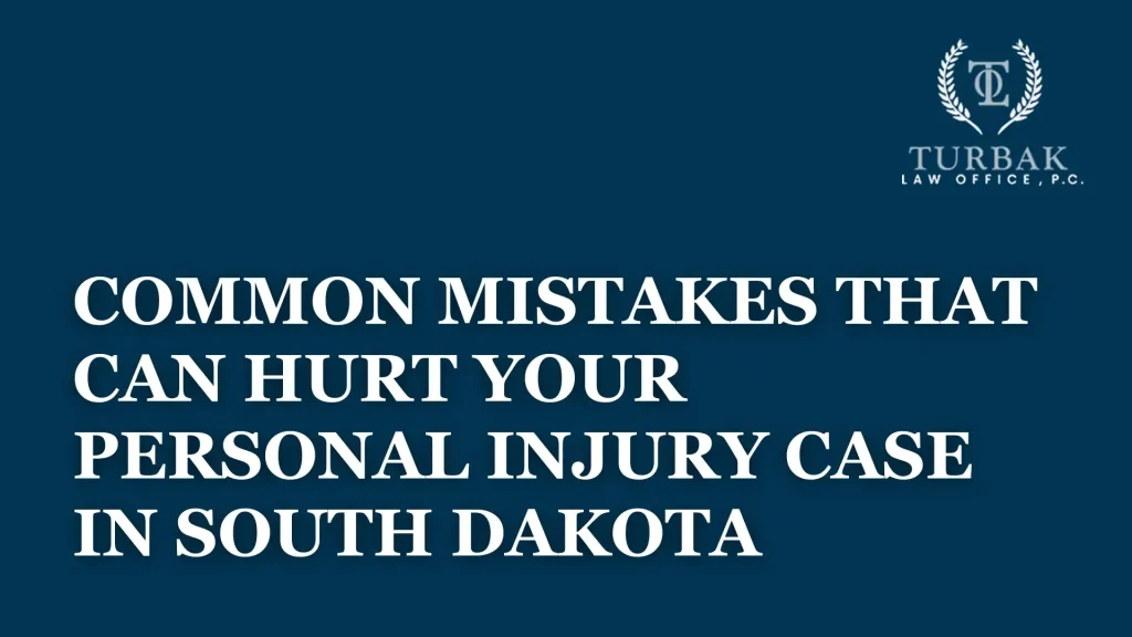 Common Mistakes That Can Hurt Your Personal Injury Case in South Dakota